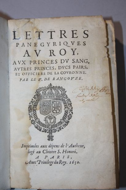 RANGOUZE. Lettres panégyriques au Roy, aux...