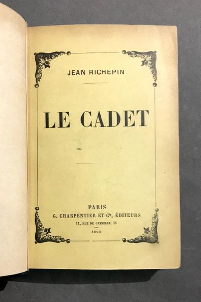 RICHEPIN (Jean). *Le Cadet*. 
Paris, Charpentier,...