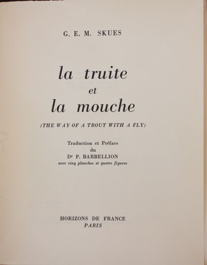 SKUES (G. E. M.). *The Trout and the Fly*....
