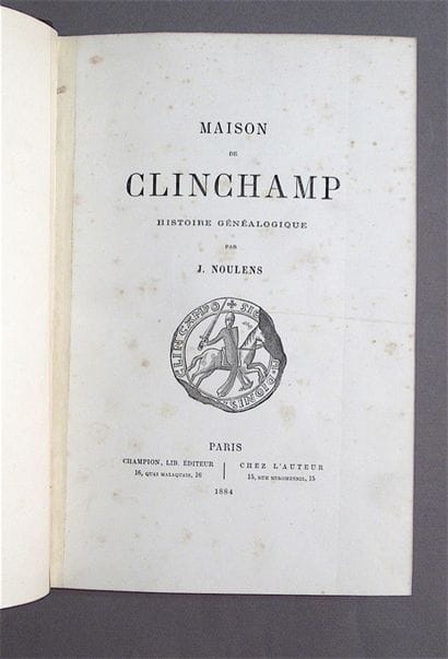 NOULENS (Joseph). The House of Clinchamp....