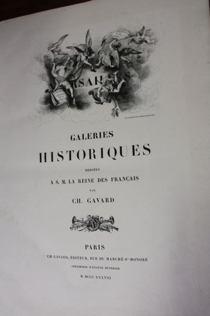 GAVARD (Charles). Versailles. Galeries historiques,...