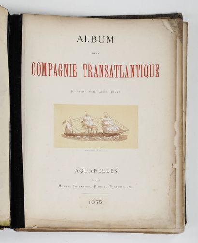 ALBUM DE LA COMPAGNIE TRANSATLANTIQUE
Illustré...