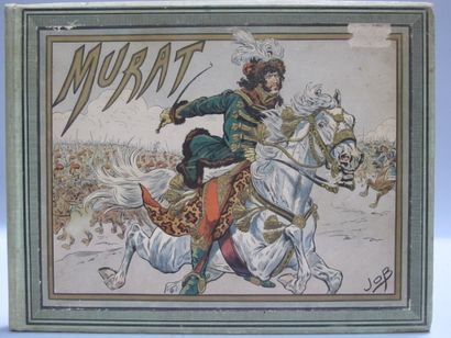 Georges MONTORGUEIL. Murat... Paris, Hachette,...