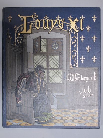 Georges MONTORGUEIL. Louys XI. Paris, Furne,...