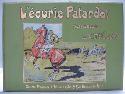 THÉLEM. The Patardot Stable. Paris, Société...
