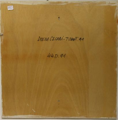 Doune CESARI-TISSOT (né en 1945)

Sans titre,...