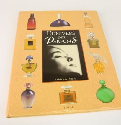 L'Univers des Parfums - Fabienne Pavia -...