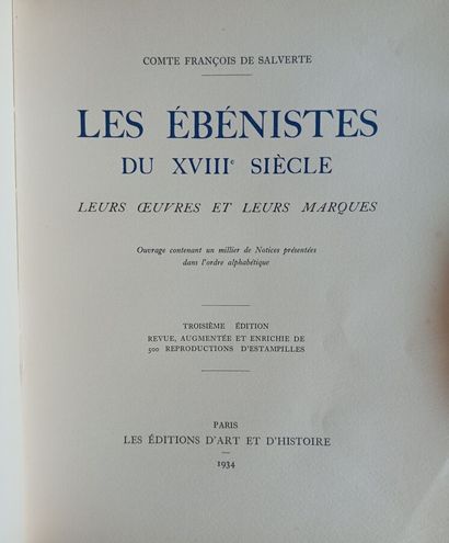 Comte de SALVERTE
Les ébénistes du XVIIIème...