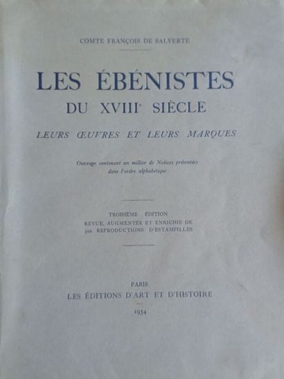 Comte de SALVERTE
Les ébénistes du XVIIIème...