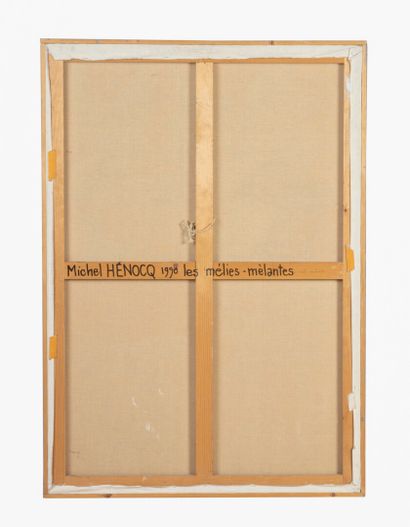 Michel HENOCQ (1938)

Les mélies-mêlantes,...