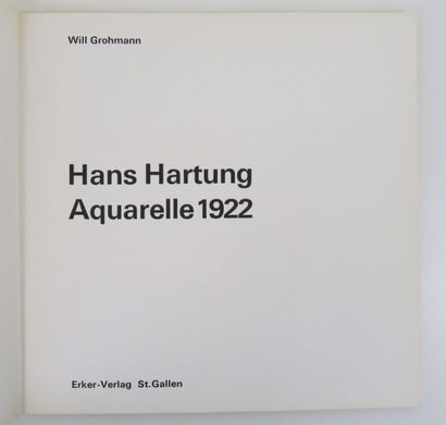 GROHMANN (Will). Hans HARTUNG, Aquarelle...