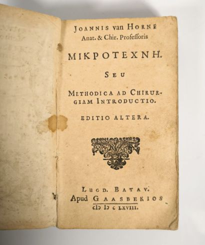 Joannis VAN HORNE. Methodica ad Chirurgiam...