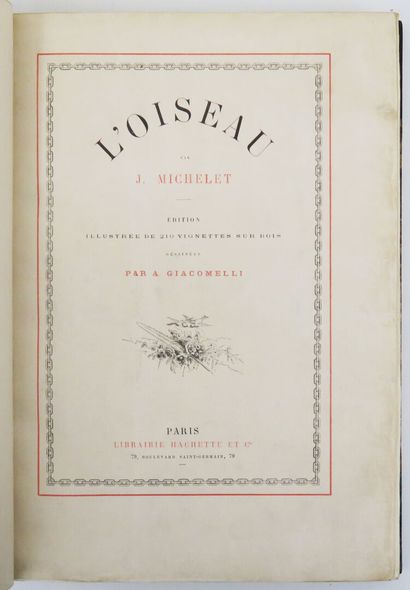 Ornithology - MICHELET (Jules). L'Oiseau....