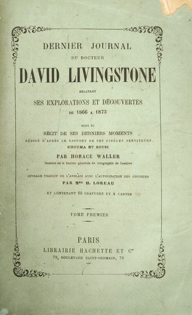 Africa - LIVINGSTONE (David). Last journal...