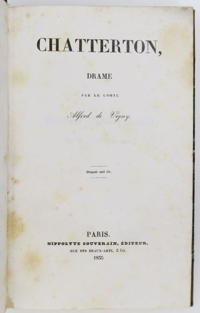 VIGNY (Alfred de). Chatterton, drama. Paris,...
