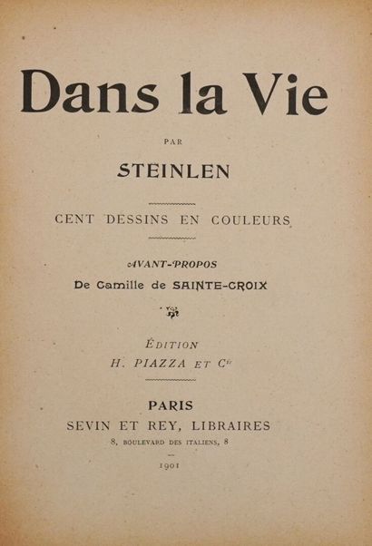 STEINLEN. Dans la Vie. Cent dessins en couleurs....