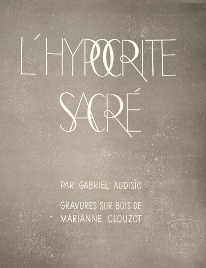 CLOUZOT (Marianne) & AUDISIO (Gabriel). L'Hypocrite...