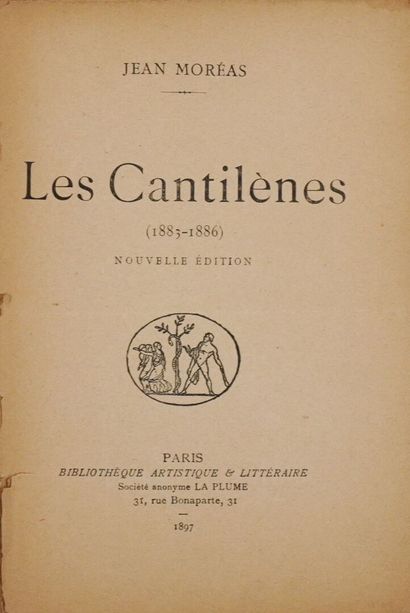 MORÉAS (Jean). Les Cantilènes (1883-1886)....