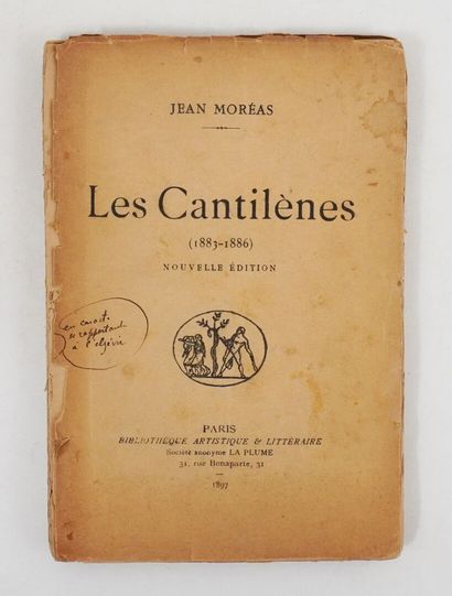 MORÉAS (Jean). Les Cantilènes (1883-1886)....