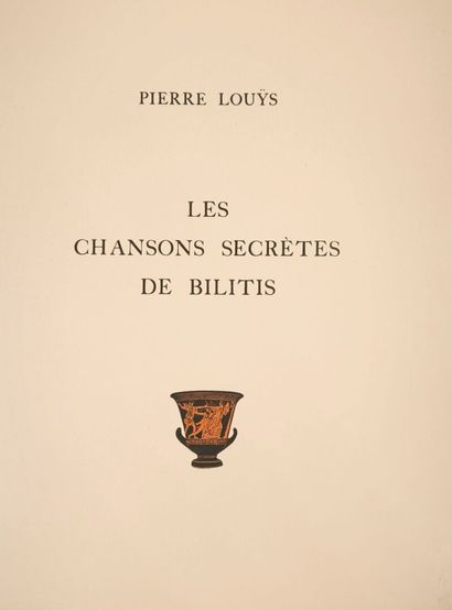 CHIMOT (Édouard) & LOUYS (Pierre). Les Chansons...
