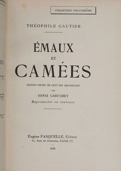 CARUCHET (Henri) & GAUTIER (Théophile). Émaux...