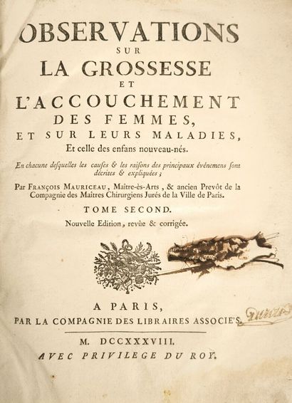 MAURICEAU (François). Traité des maladies...