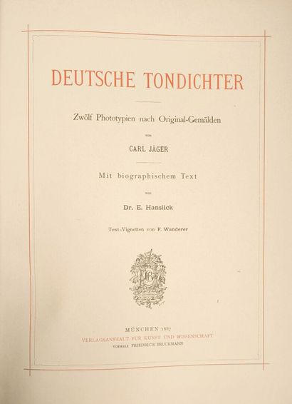 JÄGER (Carl) & HANSLICK (Dr E.). Deutsche...