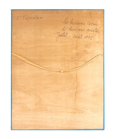 Fernand TEYSSIER (1937-1988)
Les hommes ronds...