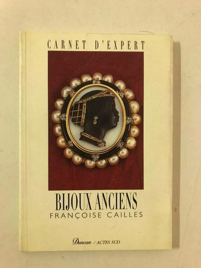CAILLES Françoise 


Bijoux anciens 

Editions...