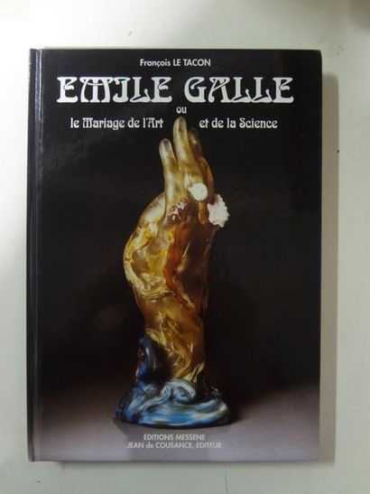 LE TACON François


Emile Gallé ou le mariage...