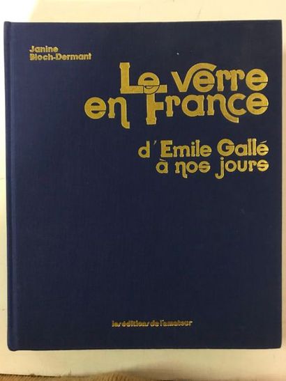 BLOCH-DERMANT Janine


Le Verre en France...