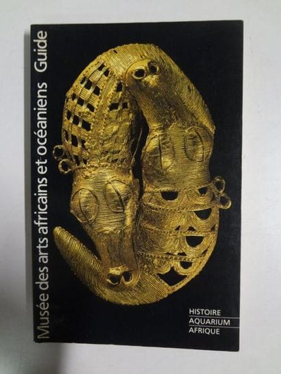 Guide du Musée des arts africains et océaniens...