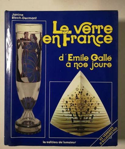 BLOCH-DERMANT Janine


Le Verre en France...