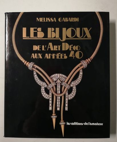GABARDI Melissa 


Les bijoux de l’art déco...