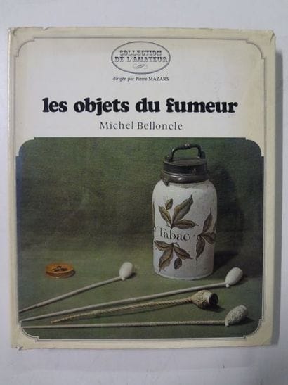 BELLONCLE Michel


Les objets du fumeur,...