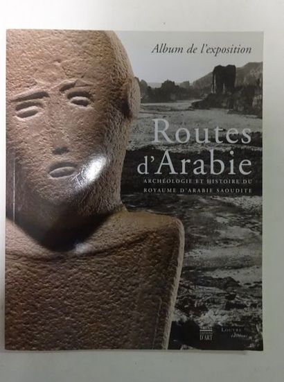 Album de l’exposition Routes d’Arabie, archéologie...