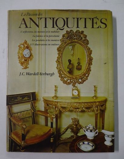 WARDELL-YERBURGH J.C. 


La Passion des antiquités

Editions...