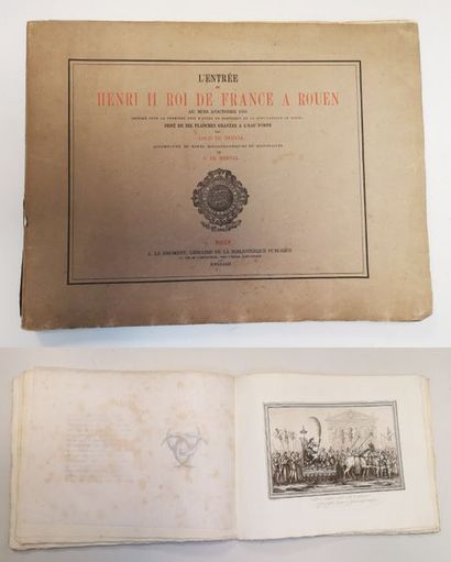 L'Entrée de Henri II Roi de France à Rouen...