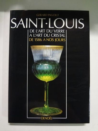 INGOLD Gérard


Saint-Louis de l’art du verre...