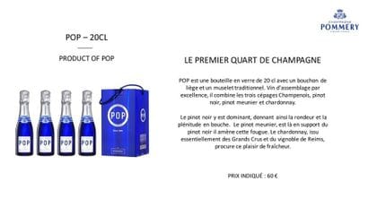 POMMERY
BOX 4 bottles POP - 20 CL
POP is...