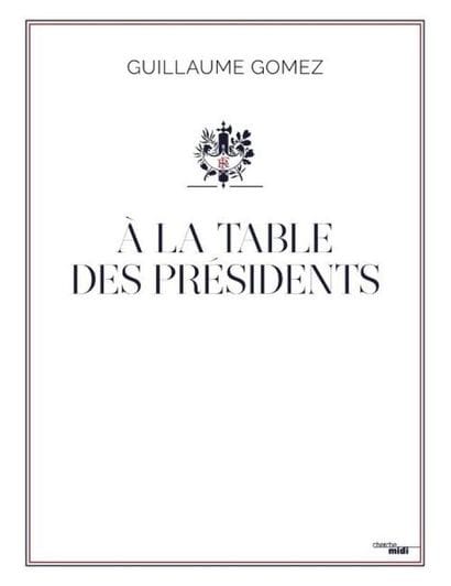 GUILLAUME GOMEZ
Le nouveau livre du Chef...