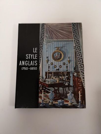 Le style anglais 1750-1850. 
Collection connaissance...