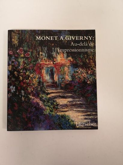 Monet à Giverny: Beyond Impressionism. 
Herscher...