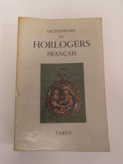 TARDY
Dictionnaire des horlogers français....