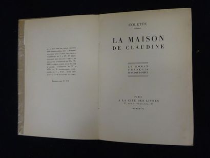 COLETTE (Gabrielle Sidonie).
La Maison de...