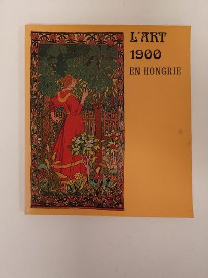 Art 1900 in Hungary. 
Catalogue of the exhibition...