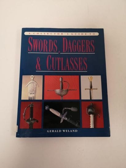 WELAND Gerald 
Swords, daggers & cutlasses....