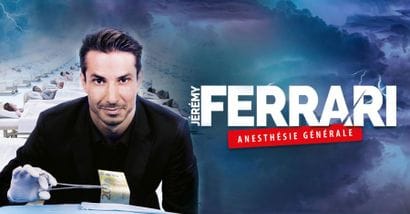 Deux places pour le spectacle de Jérémy Ferrari...