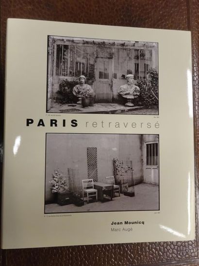 MOUNICQ Jean, AUGE Marc. 
Paris retraversé....
