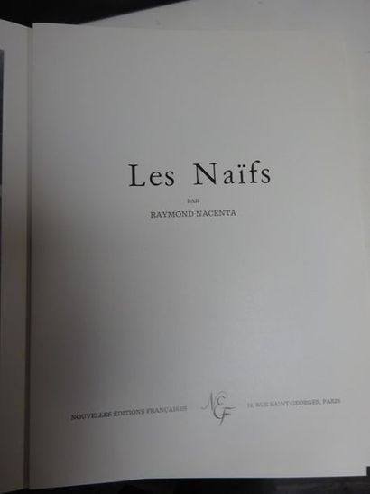 NACENTA Raymond
Les naïfs. 
New French editions,...